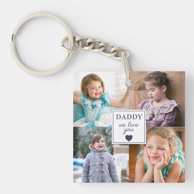 Daddy We Love You Photo Collage  Key Ring (Front)