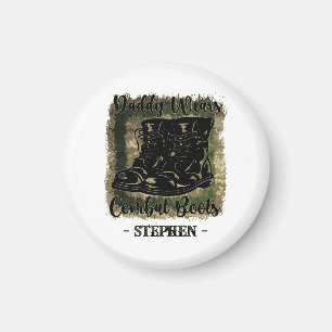 Daddy Wears Combat Boots – Military-Inspired Magnet