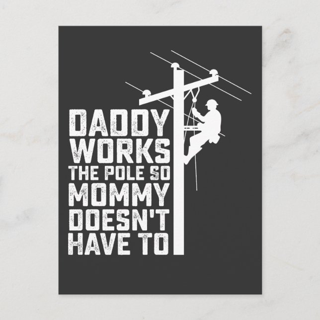 Daddy Works The Pole So Mummy Doesn't Have To Invitation Postcard (Front)