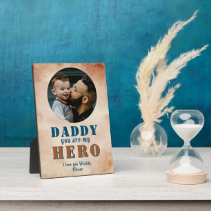 Daddy you are Hero Dad Photo Father`s Day Plaque