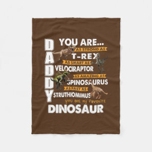 Daddy You Are My Favourite Dinosaur Father's Day  Fleece Blanket
