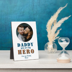 Daddy you are my Hero Dad Photo Father`s Day  Plaque