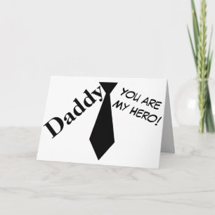 Daddy You are My Hero Father's Day Card