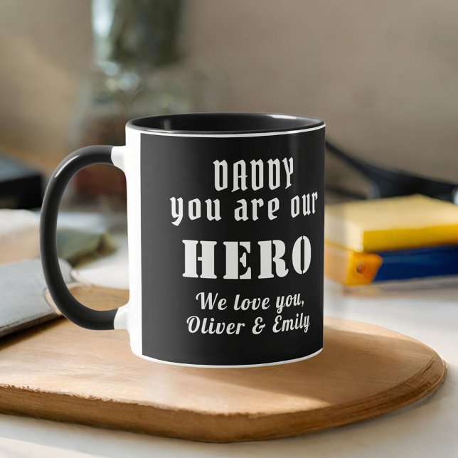 Daddy you are our Hero Father Family Black Mug (Creator Uploaded)