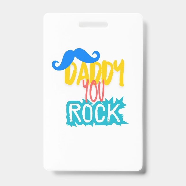 Daddy You Rock ID Badge (Front)