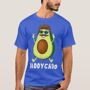 Daddycado Funny Avocado Daddy Vegan Lover Happy Fa T-Shirt
