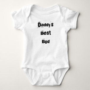 Daddy's Best Bud Suit for baby boy Bodysuit