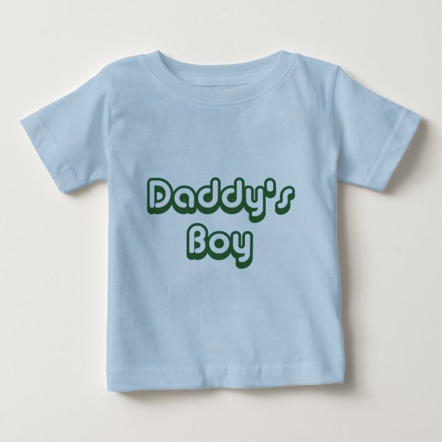 Daddy's Boy Baby T-Shirt (Front)