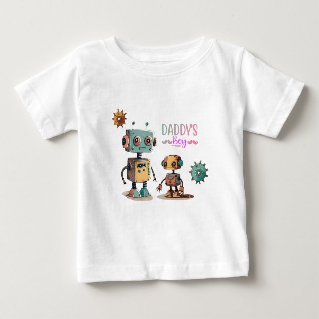 "Daddy's Boy" Robots design Baby T-Shirt (Front)