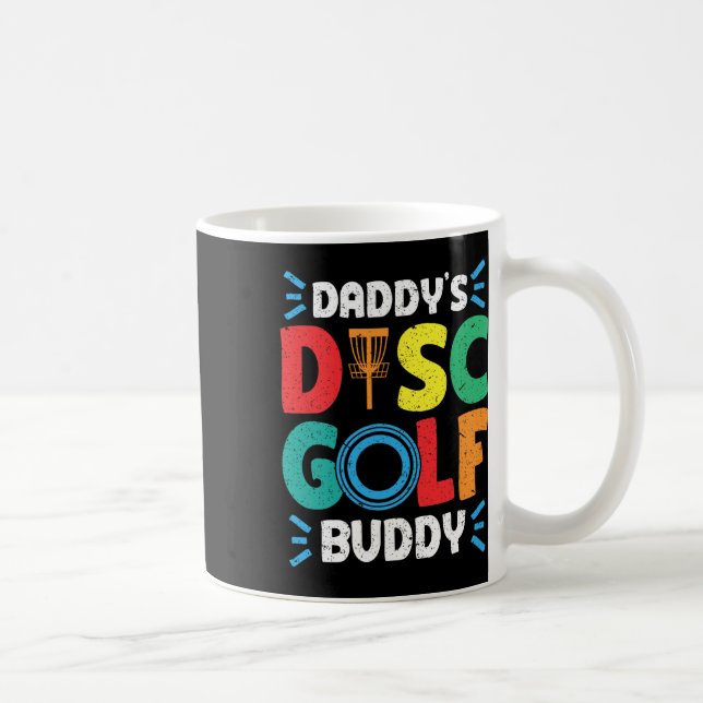Daddy's Buddy Disc Golf Disc Golf  Coffee Mug (Right)