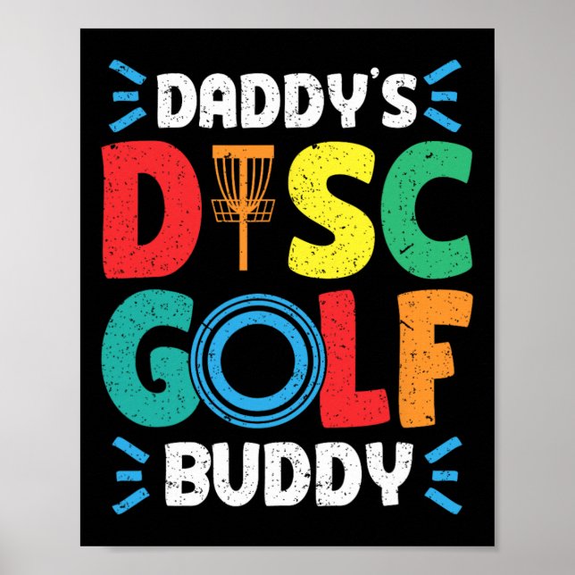 Daddy's Buddy Disc Golf Disc Golf  Poster (Front)