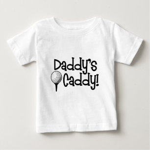 Daddy's Caddy Baby T-Shirt
