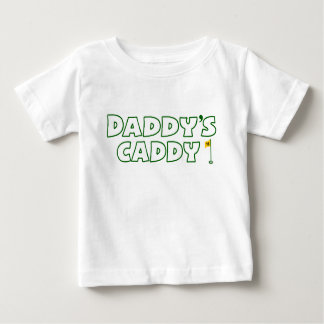 Daddy's Caddy Baby T-Shirt