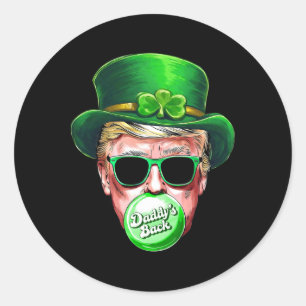 Daddy's Ck Trump St Patrick's Day Lucky Shamrock I Classic Round Sticker