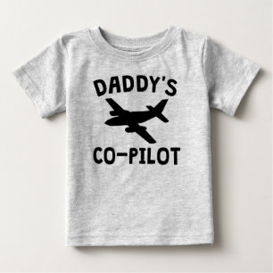 Daddy's Co-Pilot Baby T-Shirt