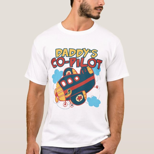 Daddy's Co-pilot T-Shirt (Front)