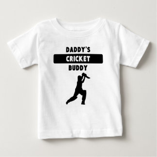 Daddy's Cricket Buddy Baby T-Shirt