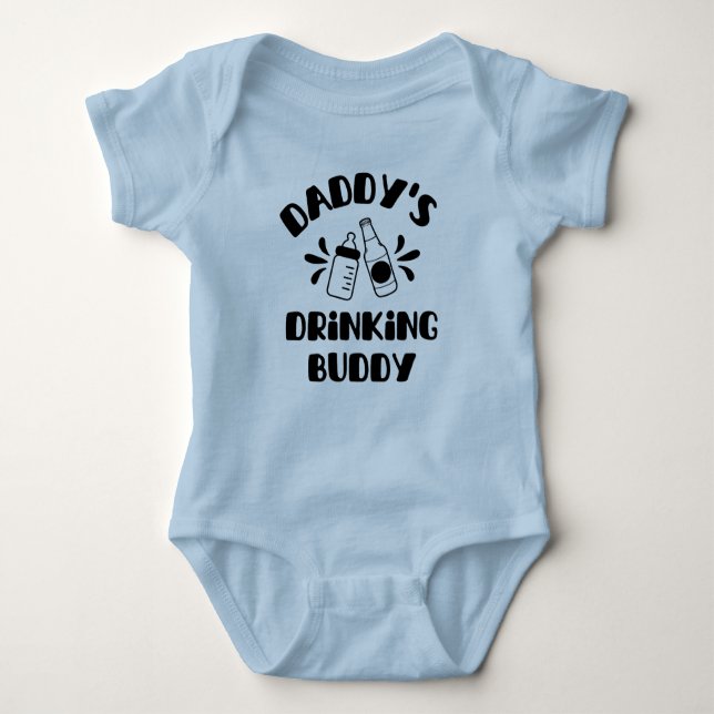 Daddy's Drinking Buddy Funny Baby Bodysuit (Front)
