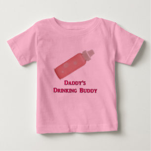 Daddy's Drinking Buddy (Girl) Baby T-Shirt