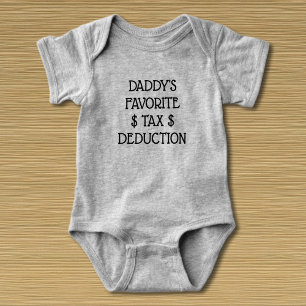 Daddy's Favourite Tax Deduction T-Shirt Baby Bodysuit