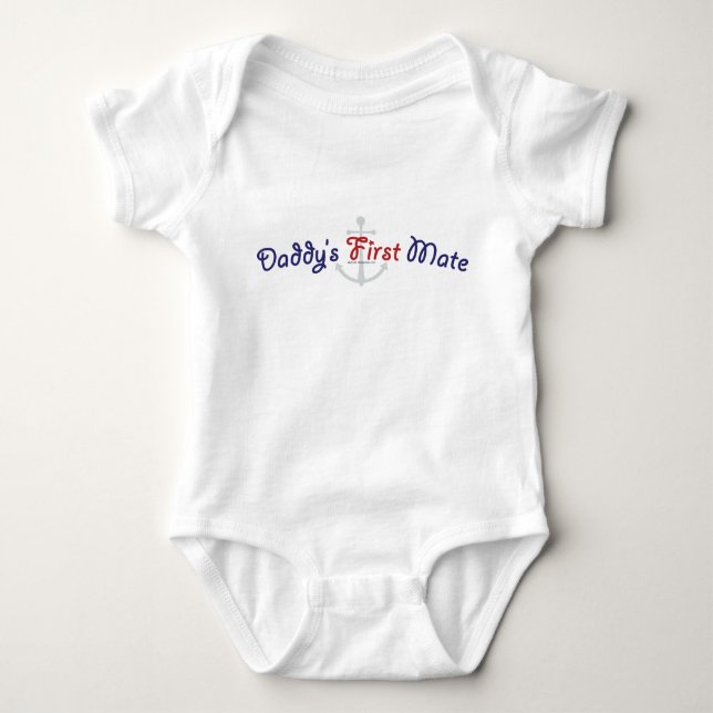 Daddy's First Mate Baby Bodysuit (Front)