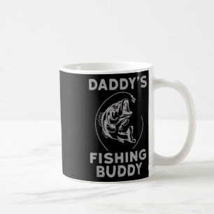 Daddys Fishing Buddy Perfect Dad Gift Shirt Coffee Mug
