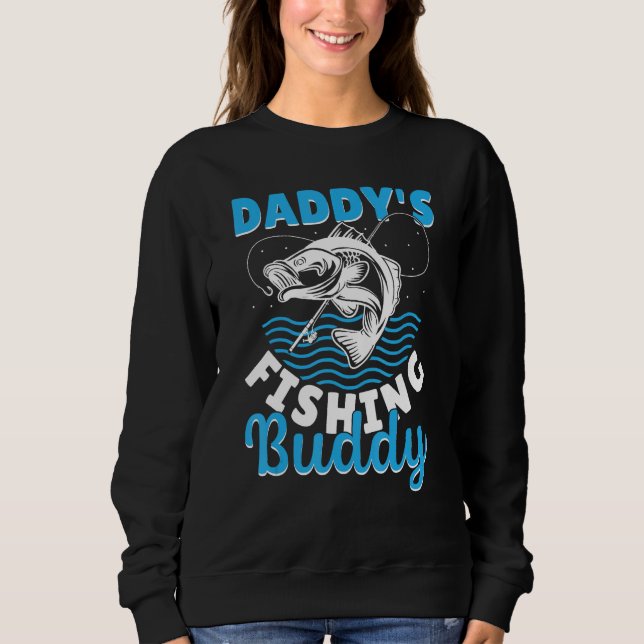 Daddy's fishing buddy Vintage Fishing Fish Fisherm Sweatshirt (Front)