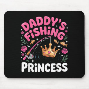 Daddy's fishing princess fishing angler rod mouse pad