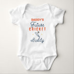 Daddy's Future Cricket Buddy | Custom Cricket Baby Bodysuit<br><div class="desc">If you are a cricket player,  this fun design,  "Daddy's Future Cricket Buddy, " can be customised to meet your needs. Is perfect for your baby cricket player,  and for the baby of a cricket coach,  on any occasion,  from birthdays to everyday wear.</div>