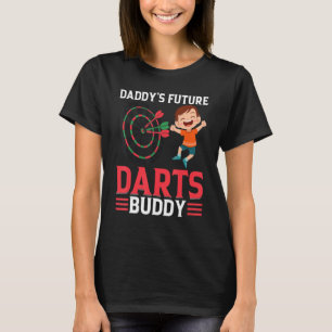 Daddy's Future Darts Buddy  Darts Player Boy Darts T-Shirt