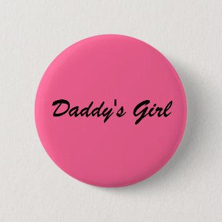 Daddy's Girl 6 Cm Round Badge