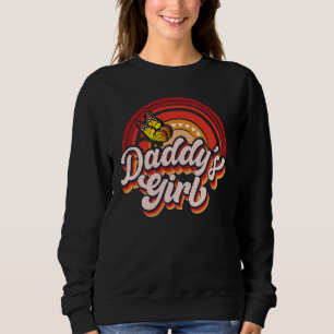 Daddy's girl T-Shirt Sweatshirt