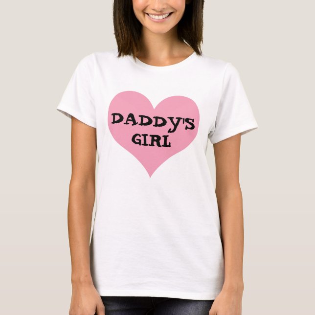 DADDY'S GIRL t-shirts (Front)