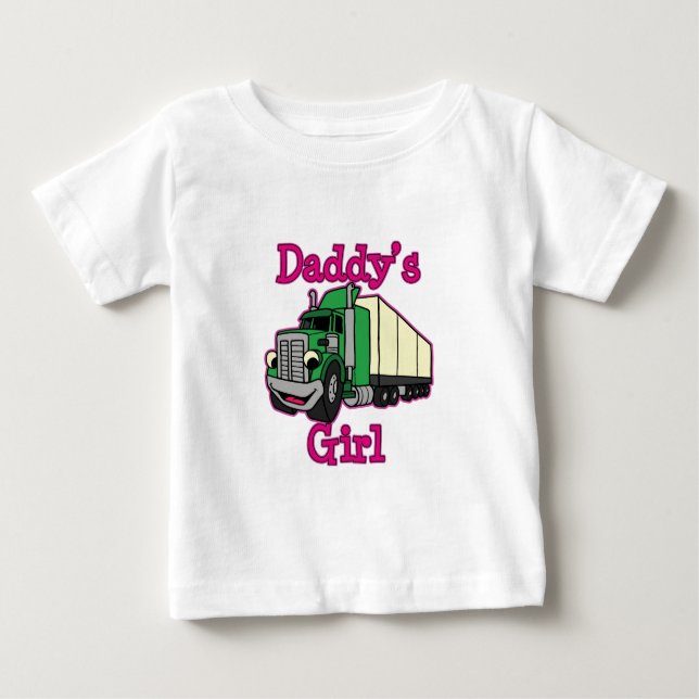 Daddy's Girl Truck Driver Baby T-Shirt (Front)