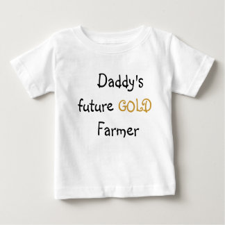 Daddy's Gold Farmer Baby T-Shirt