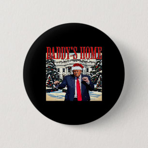 Daddy's Home Christmas Edition White House Trump D 6 Cm Round Badge