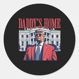 Daddys Home, Daddys Home  Classic Round Sticker