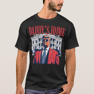 Daddys Home Daddy'S Home T-Shirt