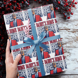 Daddy's Home   Daddy's Home Trump Wrapping Paper