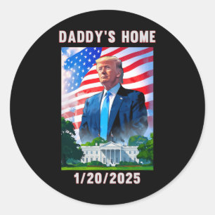 Daddy's Home Donald Trump 2024 Classic Round Sticker