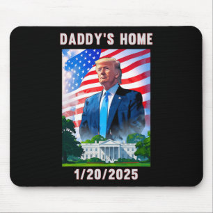 Daddy's Home Donald Trump 2024 Mouse Pad