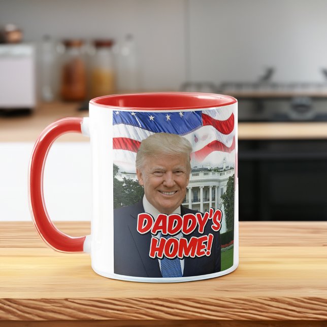 Daddy's Home President Donald Trump 2024 Patriotic Mug (donald trump 2024 mug daddys home)