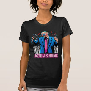Daddy's Home President Trump Inauguration day 2025 T-Shirt