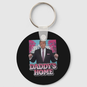Daddy's Home Take America Ck Funny Pink Donald Tru Key Ring