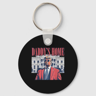 Daddys Home,trump 2024 Take America Back  Key Ring
