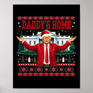 Daddy's Home Trump Election Win Christmas Poster