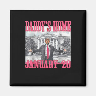 Daddy's Home Trump Magnet
