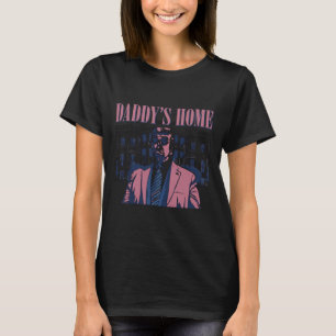 Daddy's Home Trump Pink 2024 2024 Trump Return 45  T-Shirt