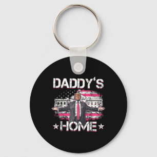 Daddys Home Trump Pink 2024 Funny Trump Take Key Ring