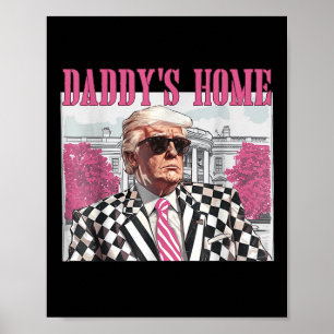 Daddys Home Trump Pink 2024 Poster